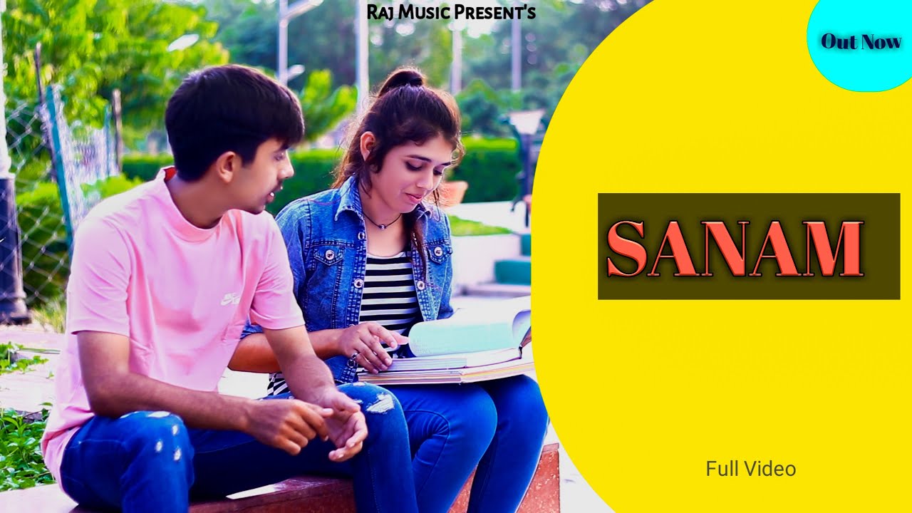 Sanam II ANKITKUMAR II PUNITA II Official Video II  Raj Music II Rajak II Raj Studio Pilani