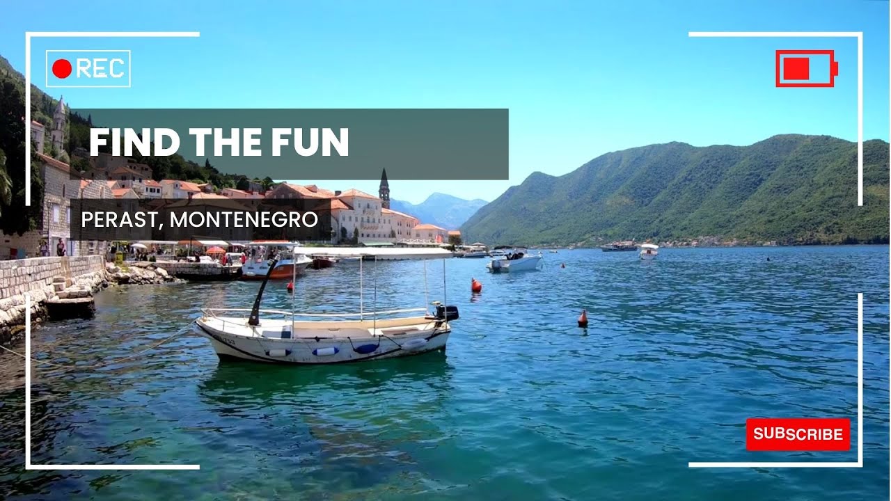 Perast, the town you will fall in love with!
