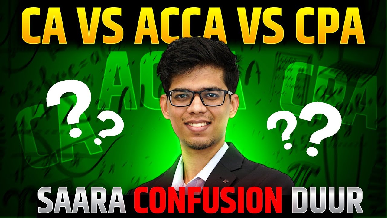 CA vs ACCA vs CPA! Detailed comparison 🔥 Package, Big 4, Scope, companies etc.| CA vs ACCA| CA