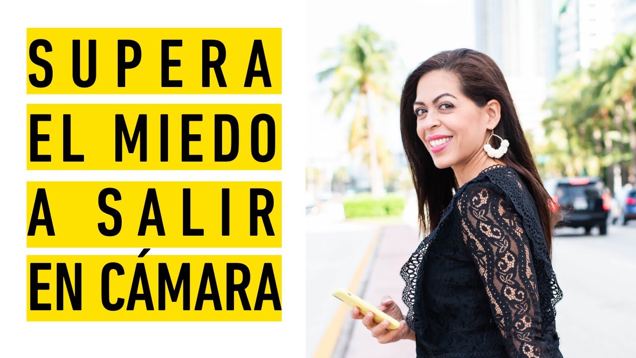 7 formas de dominar los nervios o miedo para hablar frente a una cámara de video