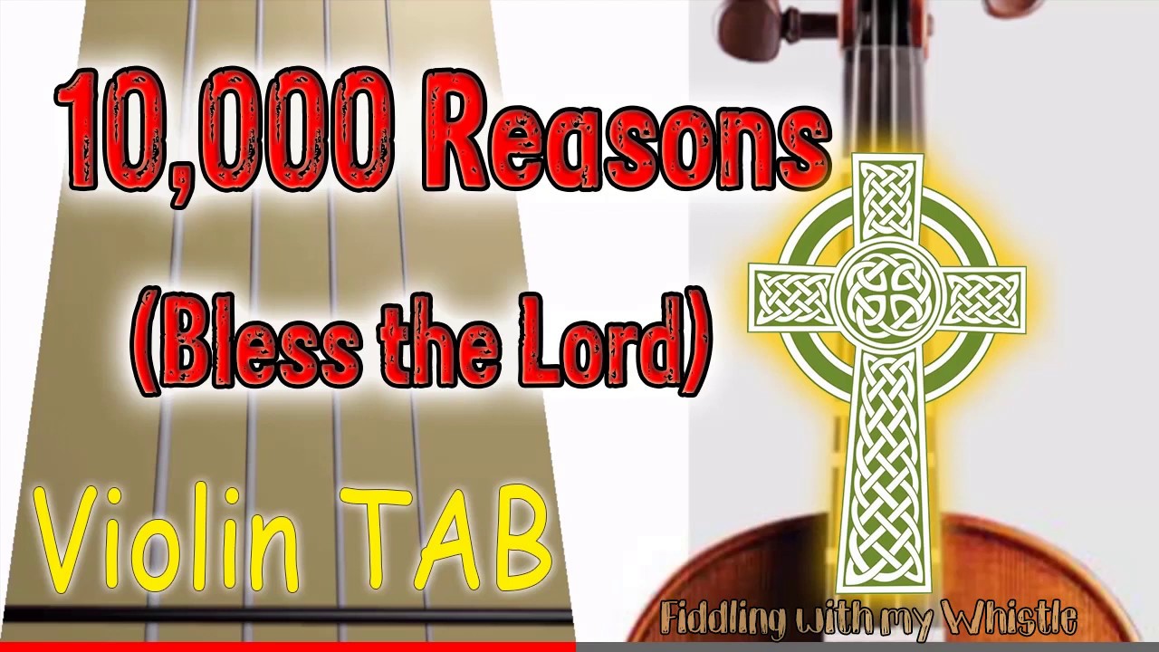 10,000 Reasons (Bless the Lord) - Matt Redman - Violin - Play Along Tab Tutorial