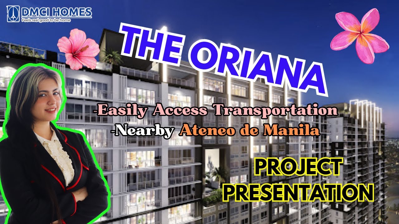 The Oriana in Quezon City| Project Presentation | DMCI Homes Pre-Selling Condo| 12% MINIMUM DP PROMO