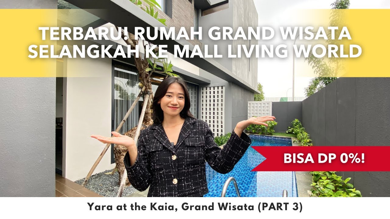 Paling Mewah di Bekasi | Review Rumah Yara 8x18 at the Kaia Grand Wisata | Discount EARLY BIRD!!!