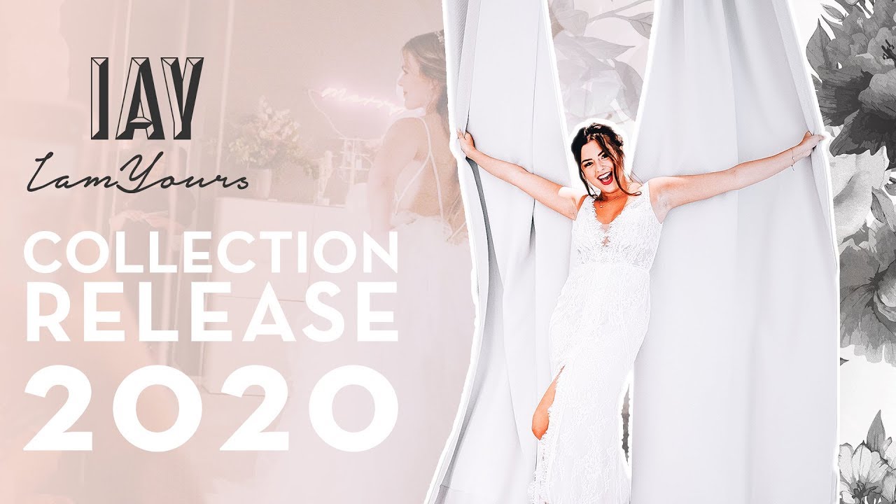 IamYours Collection Release Brautmode 2020