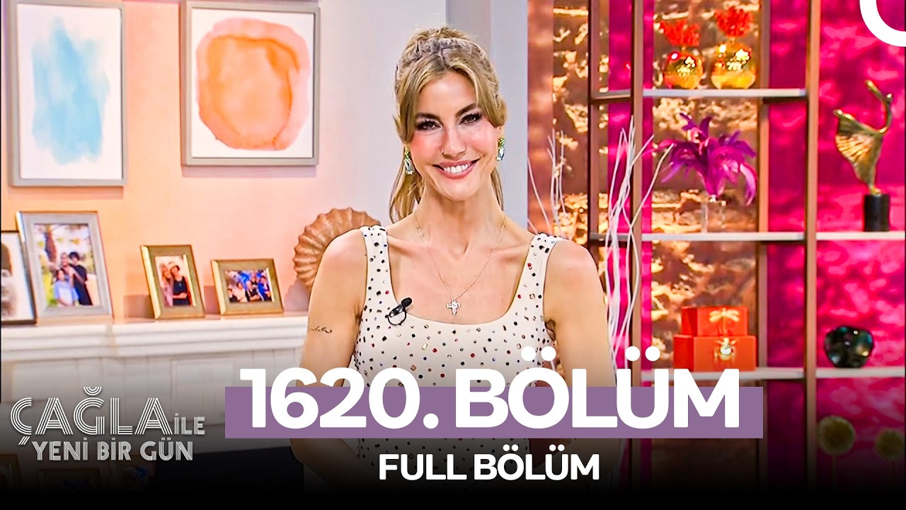 &Ccedil;ağla ile Yeni Bir G&uuml;n 1620. B&ouml;l&uuml;m