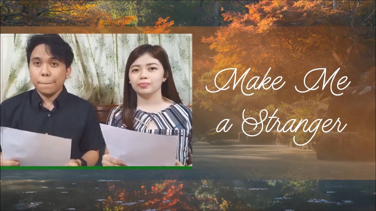 Make Me A Stranger - Emman Roldan and Danise Natividad