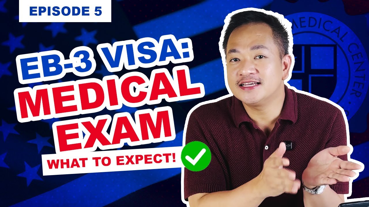 Immigrate to the U.S. on an EB-3 Visa: Medical Examination