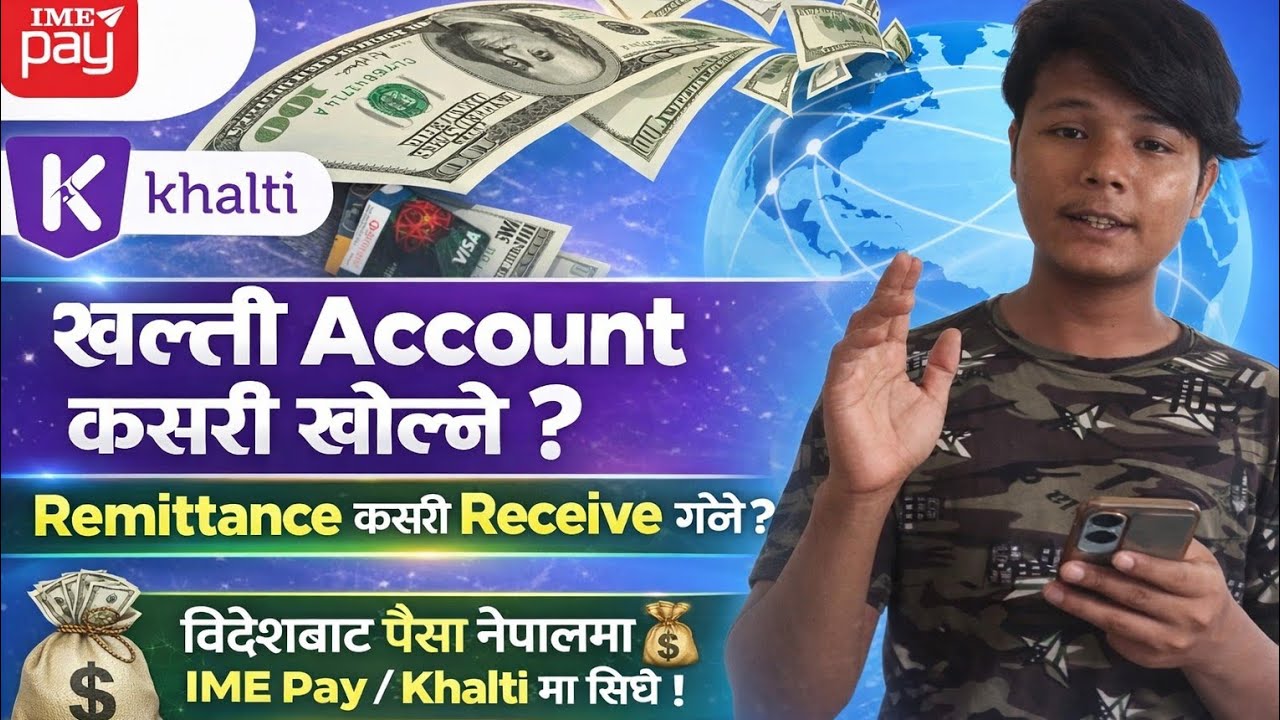 खल्ती Account कसरी खोल्ने ? 💰 | Remittance कसरी Receive गर्ने ?