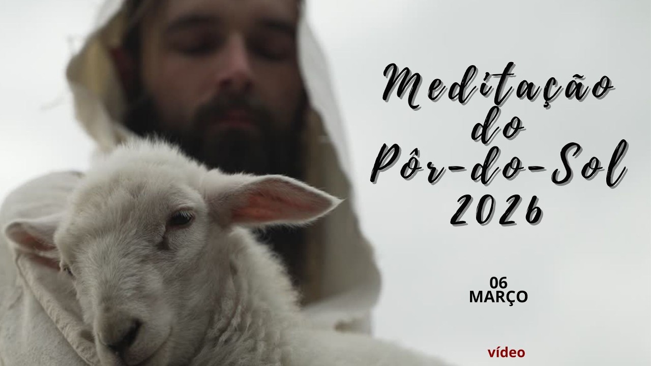 MEDITAÇÃO DO PÔR DO SOL 2016 - VÍDEO E LOUVOR- 06 MARÇO [POR KLAUDINE MILANI
