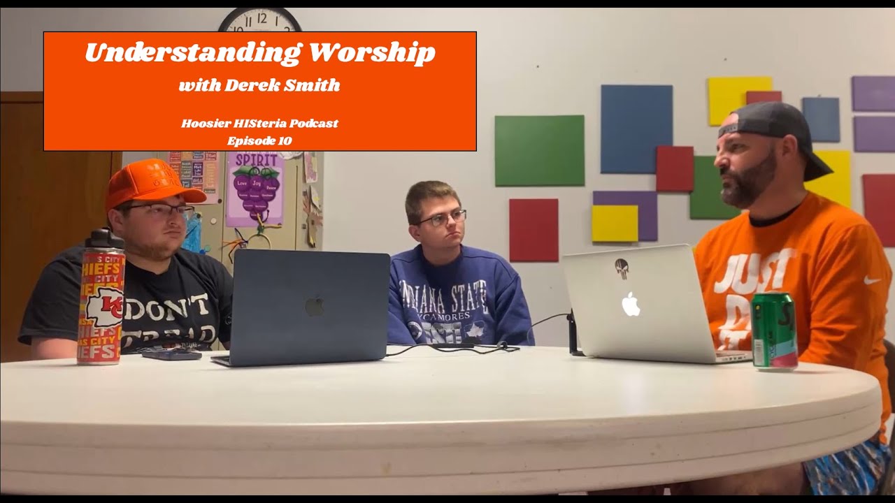 Understanding Worship with Derek Smith | HH Pod Ep. 10