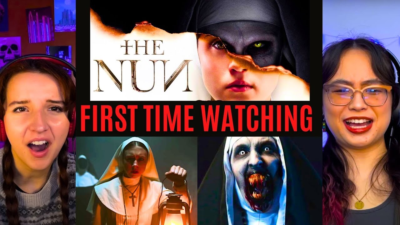 the GIRLS REACT to *The Nun* GOES FULL ACTION??!! (First Time Watching) Horror Movies