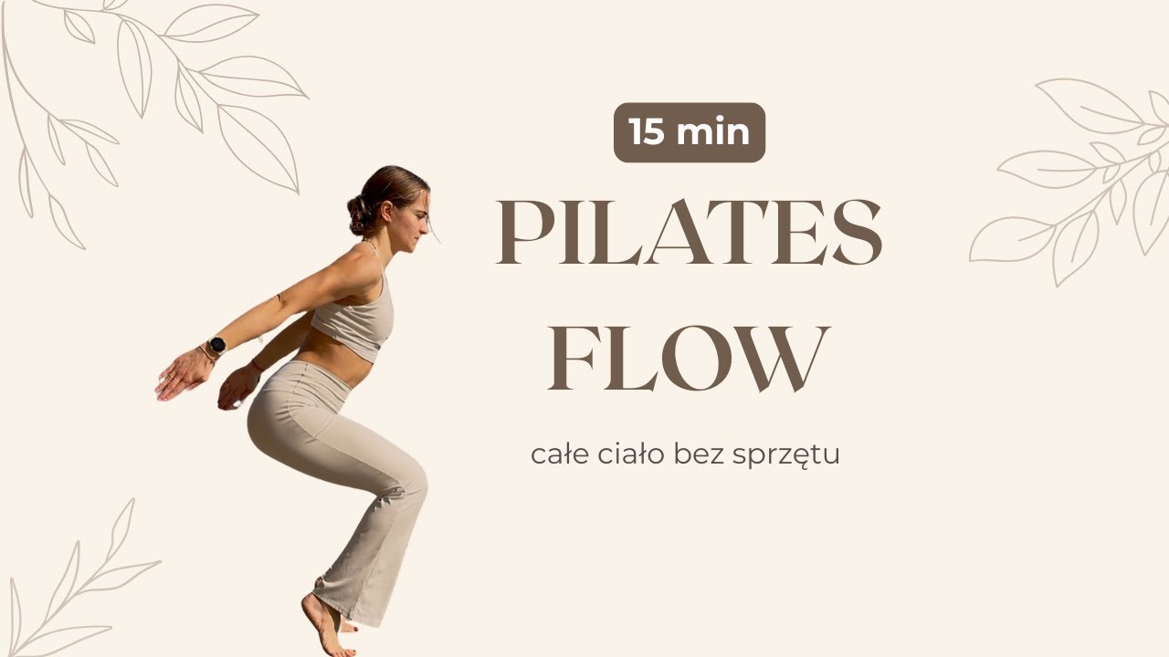 PILATES FLOW 15 MIN | Całe ciało |  Płynny trening | Mobilność & core