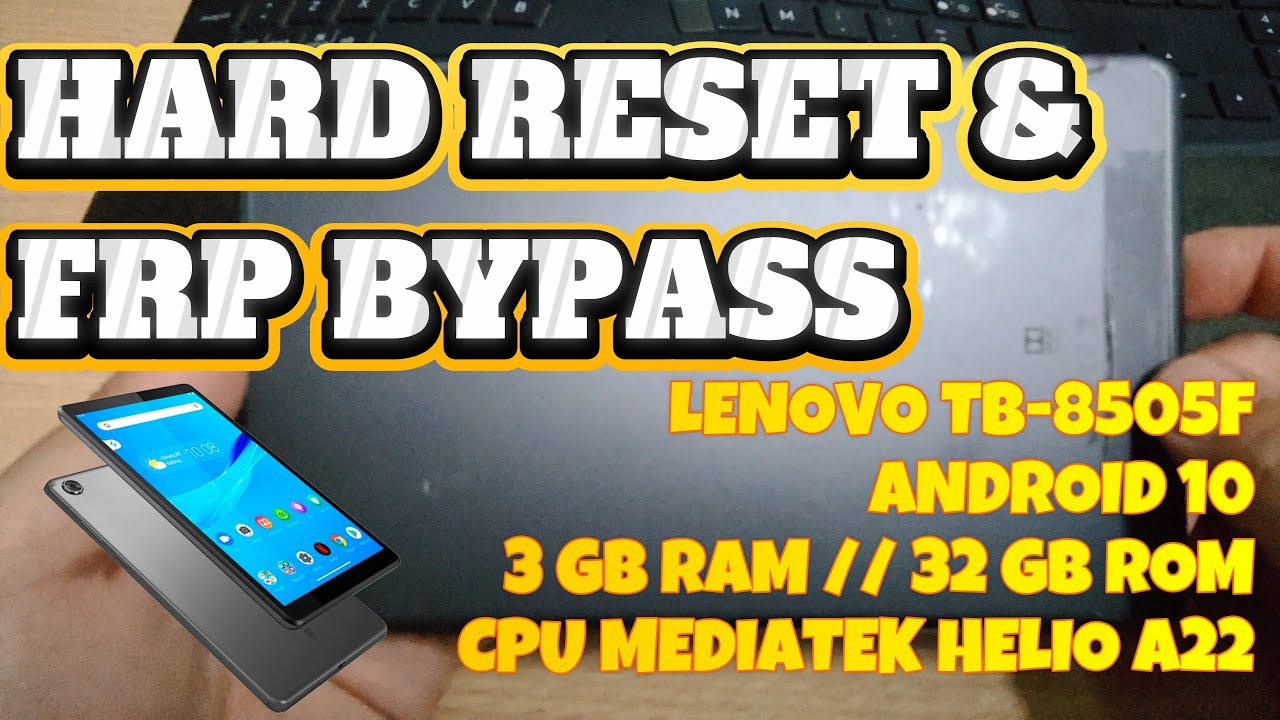 LENOVO TABLET TB-8505F HARD RESET and  FRP BYPASS SUPER EASY!!!