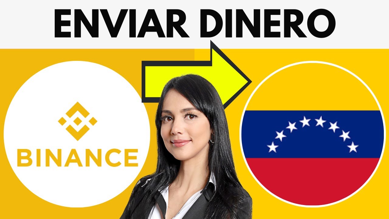 Como Enviar Dinero Por Binance A Venezuela (2026)