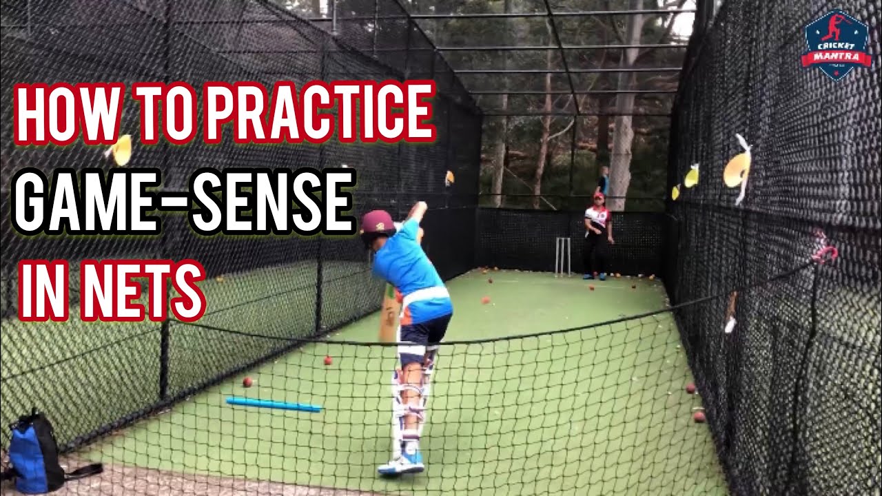 How to practice Game-Sense in Nets - Cricket Batting Practice - Game Awareness