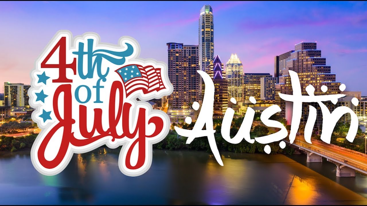 Discover Austin | 4th Of July Celebration | HP Summer Internship 2018
