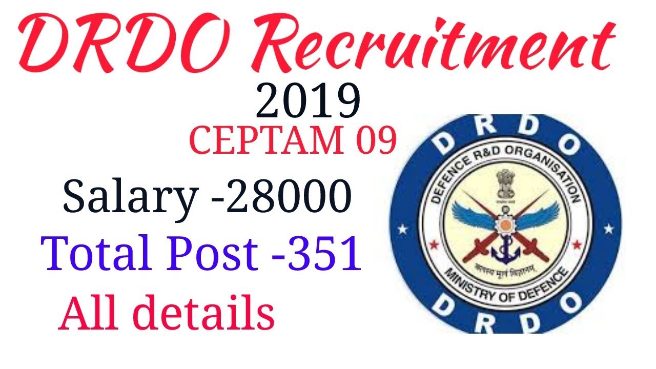 DRDO RECRUITMENT 2019 - Total Post -315