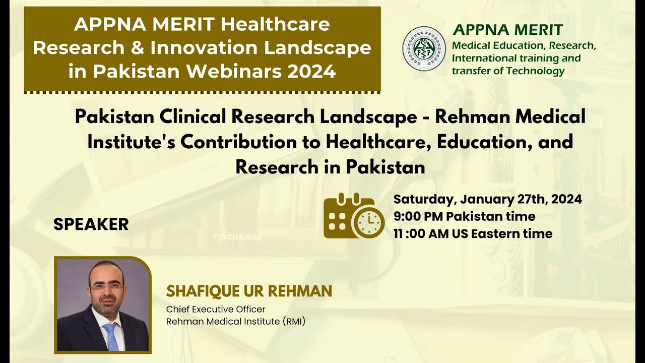 Rehman Medical Institute's Contribution to Healthcare, Education - Healthcare Research Webinar 1