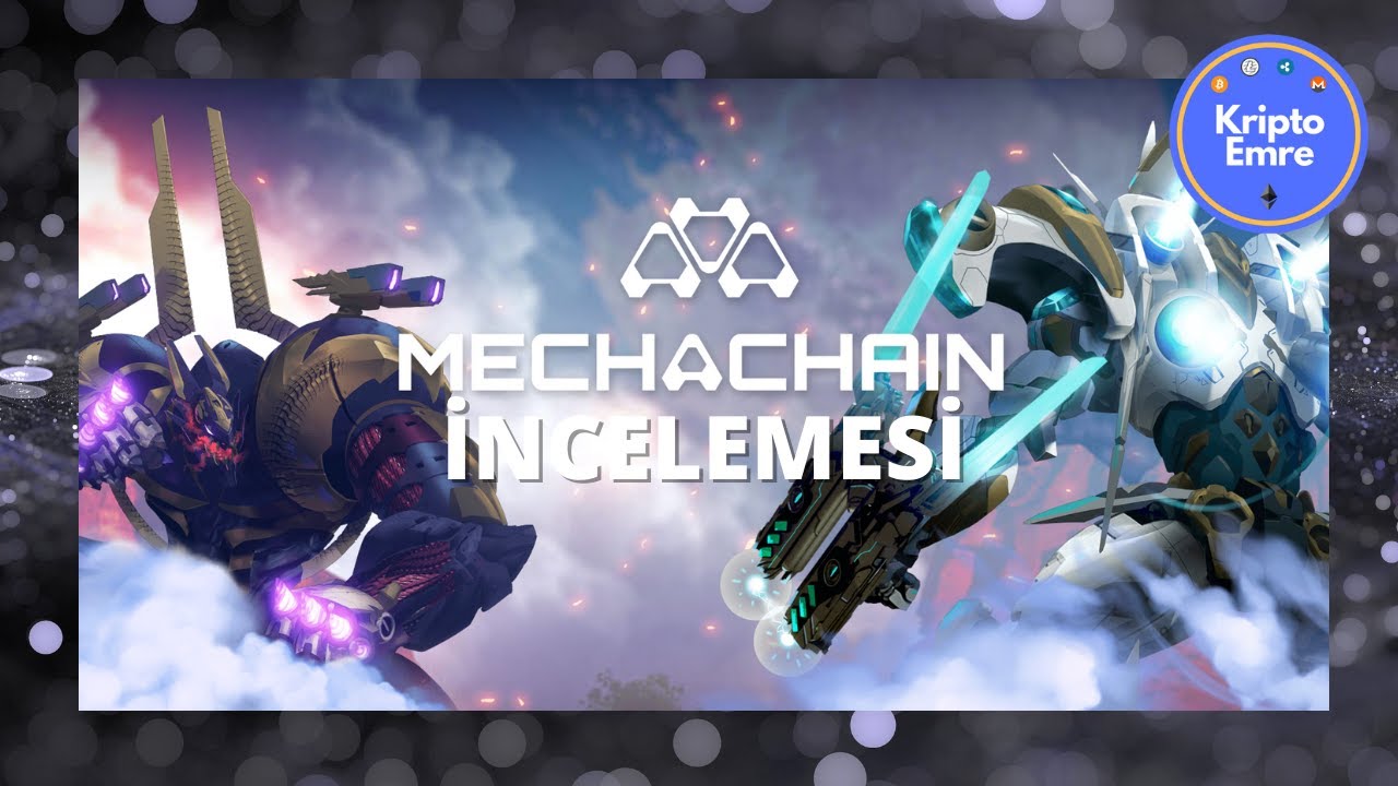 NFT'nin En G&uuml;zel Uygulaması | MechaChain Metaverse İncelemesi