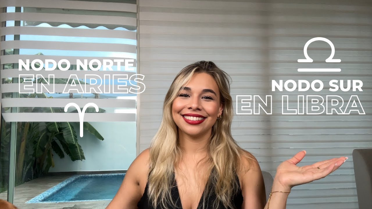 NODO NORTE EN ARIES/ NODO SUR EN LIBRA