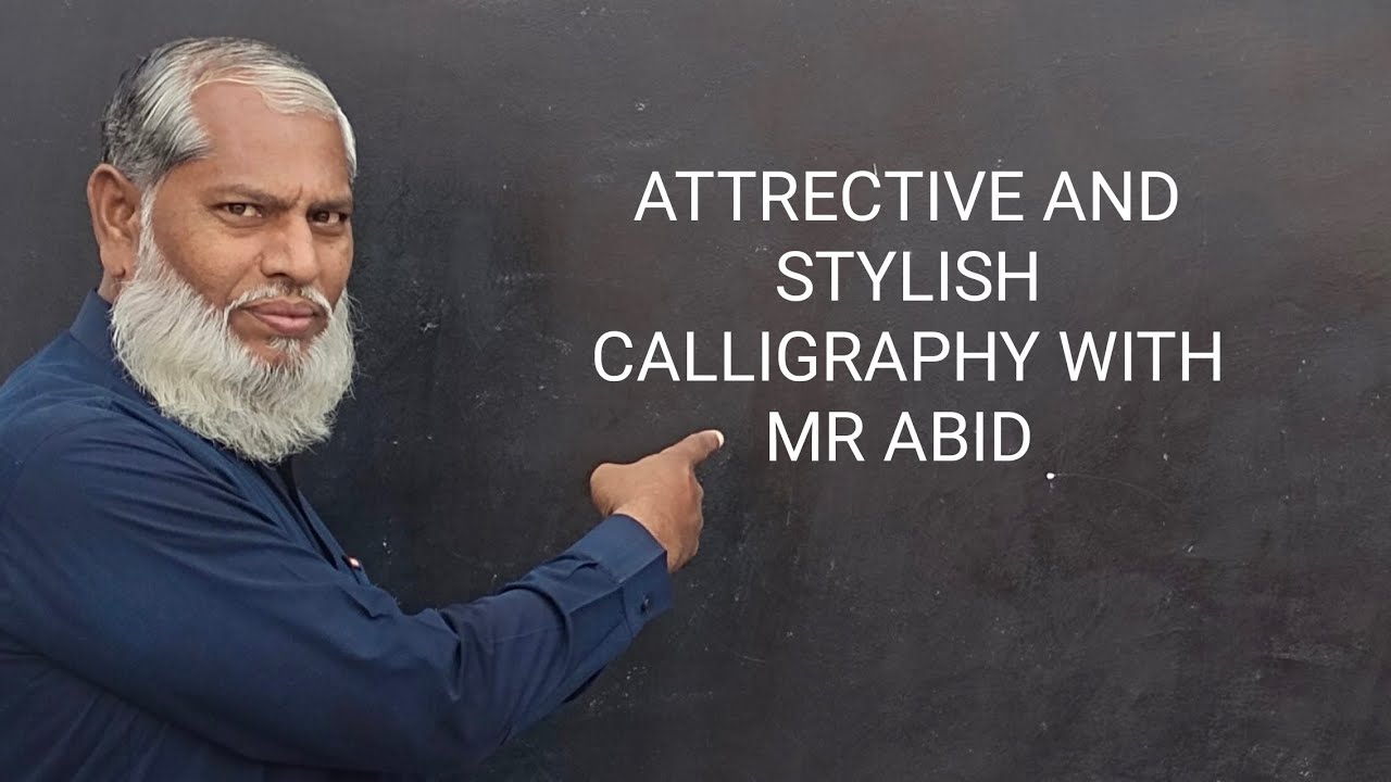 ATTRECTIVE AND STYLISH CALLIGRAPHY WITH MR ABID FOR YOU.