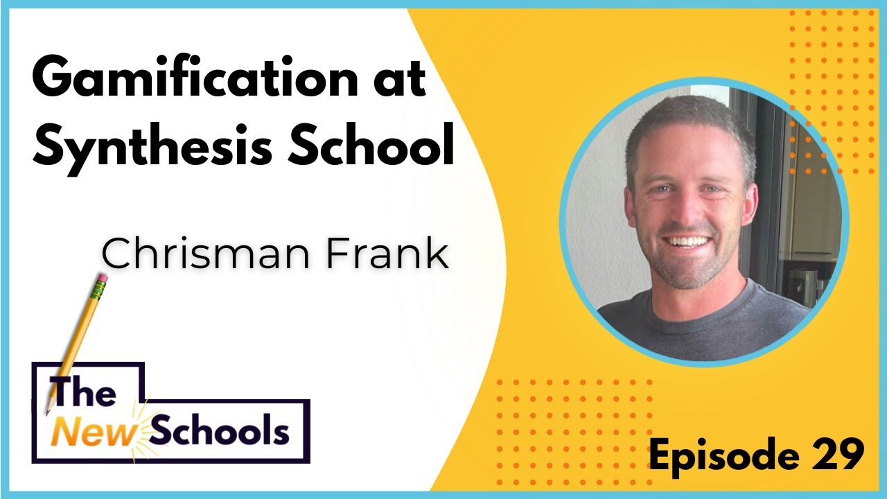 Chrisman Frank - Gamification at Synthesis School
