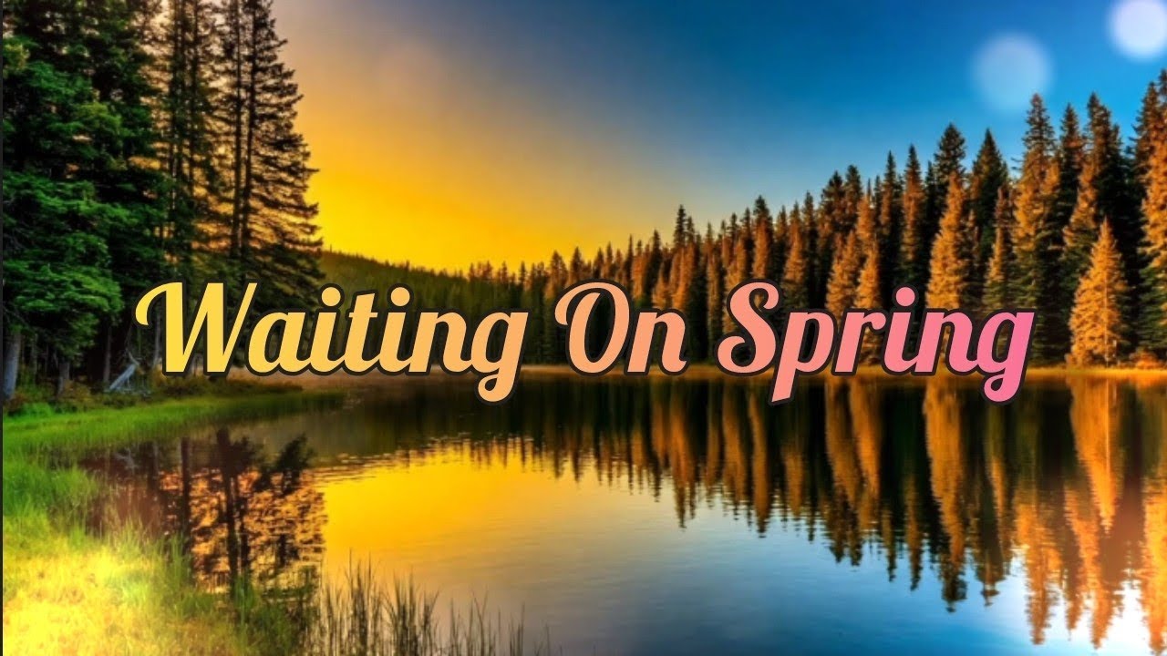 Waiting On Spring 🎶 #FolkMusic