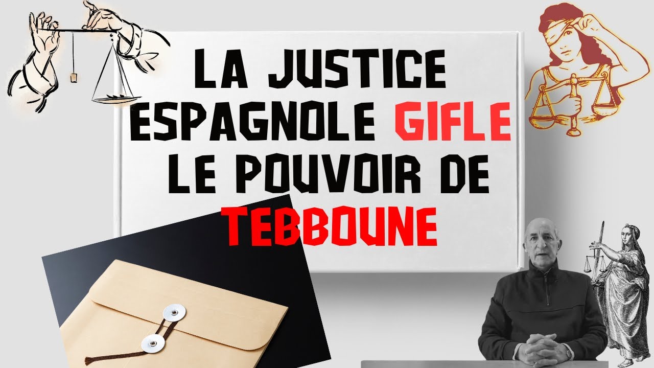 SÉNATEUR EN FUITE : LA JUSTICE ESPAGNOLE GIFLE LE POUVOIR DE TEBBOUNE #algerie #tebboune #chengriha