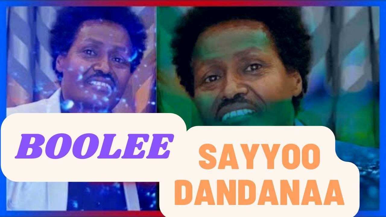 Sayyoo Dandanaa - Boolee | Oromo Music | 2022