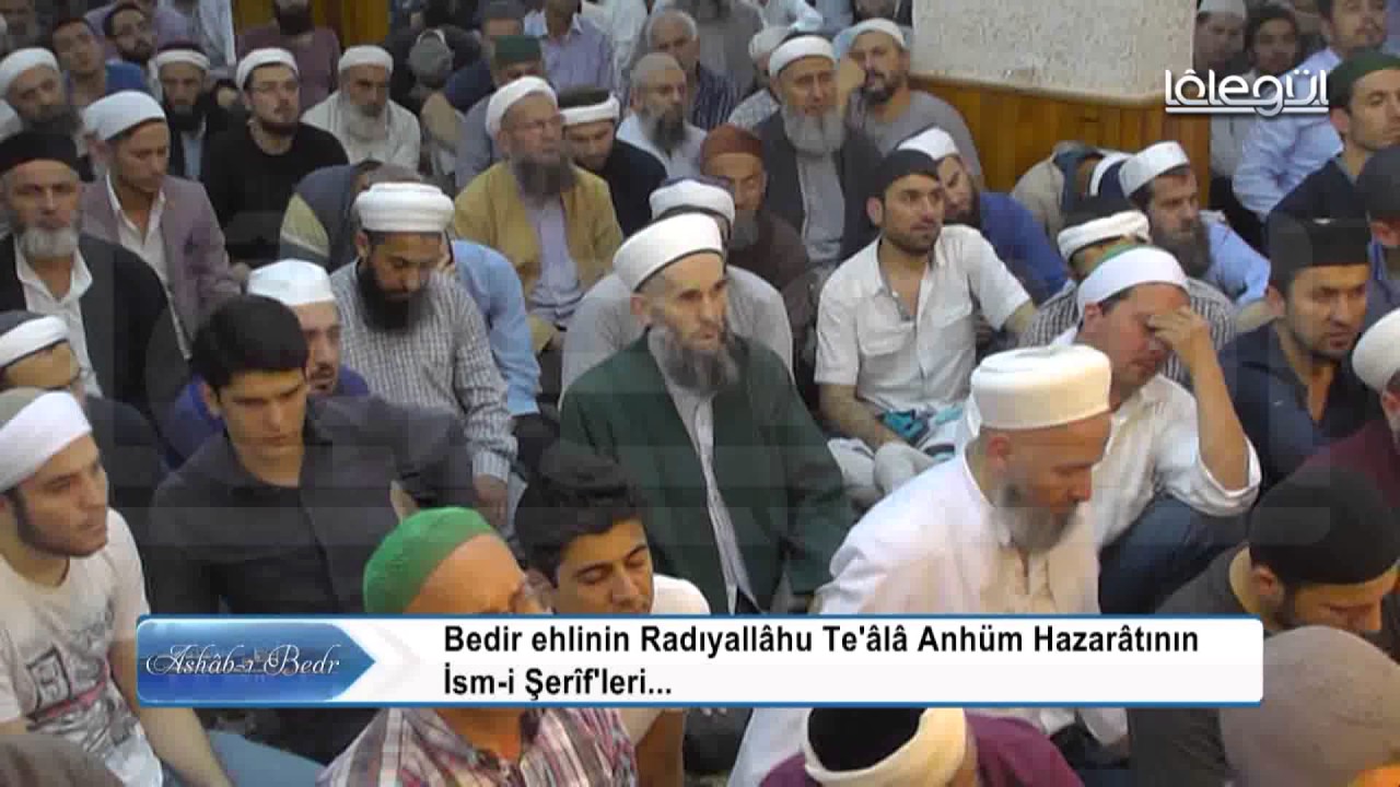 Ashâb-ı Bedr İsm-i Şerîfleri Cübbeli Ahmet Hocaefendi Lâlegül TV