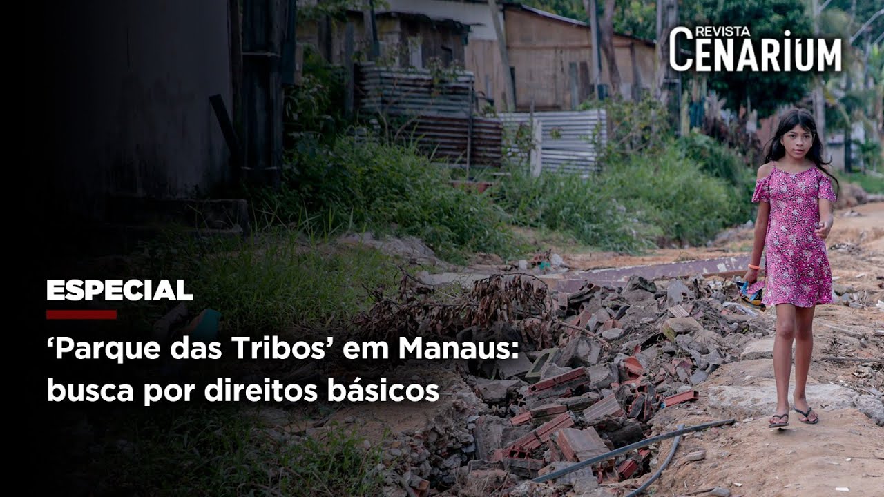 ‘Parque das Tribos' em Manaus: busca por direitos básicos