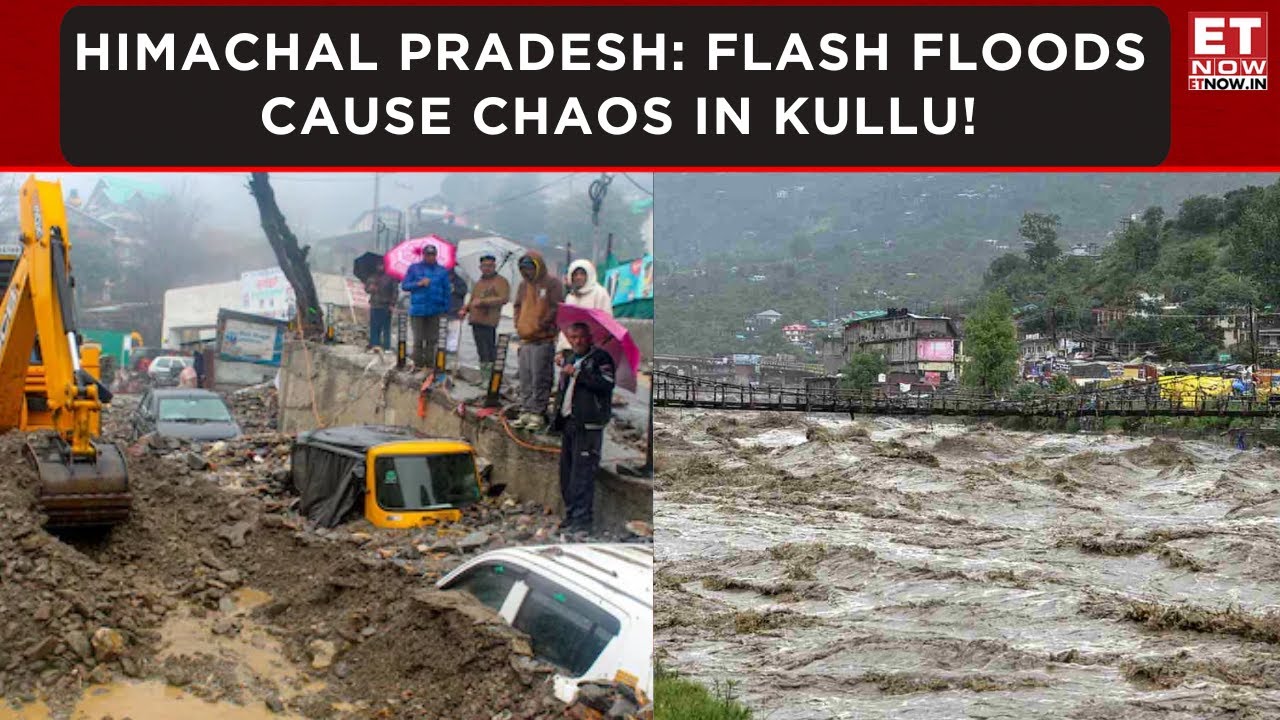Flash Floods & Landslides Wreak Havoc in Himachal Pradesh&rsquo;s Kullu District, Vehicles Swept Away!
