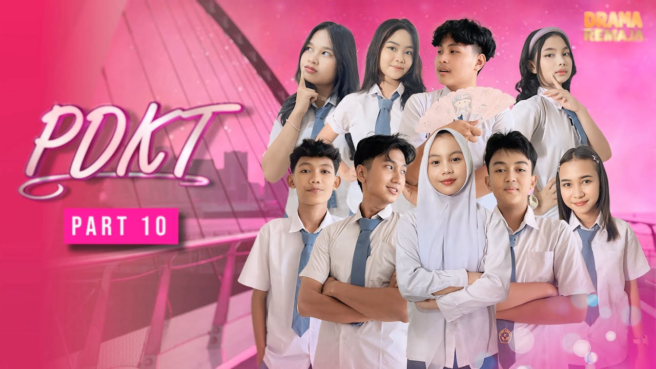 PDKT || Part 10 #dramaremaja 