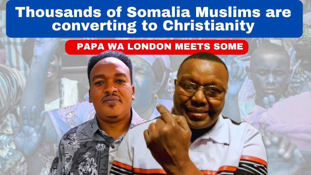 𝐓𝐇𝐎𝐔𝐒𝐀𝐍𝐃𝐒 𝐎𝐅 𝐒𝐎𝐌𝐀𝐋𝐈 𝐌𝐔𝐒𝐋𝐈𝐌𝐒 𝐂𝐎𝐍𝐕𝐄𝐑𝐓𝐈𝐍𝐆 𝐓𝐎 𝐂𝐇𝐑𝐈𝐒𝐓𝐈𝐀𝐍𝐈𝐓𝐘