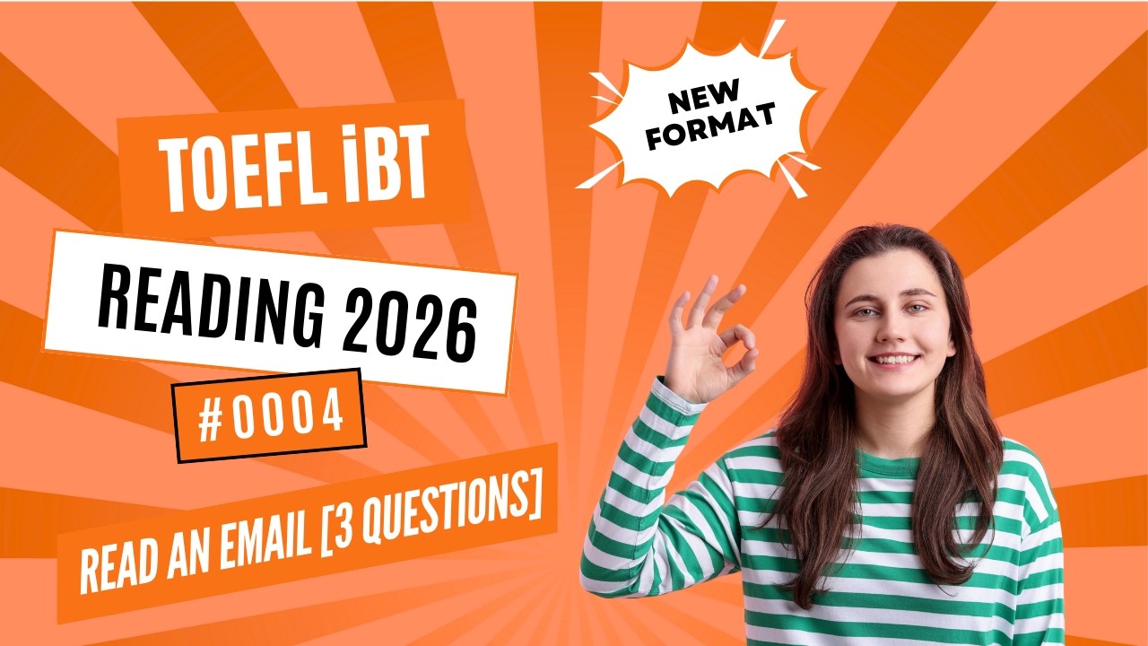 [2026] TOEFL iBT Reading Read an email [3 Questions] | Step-by-Step Strategies #0004