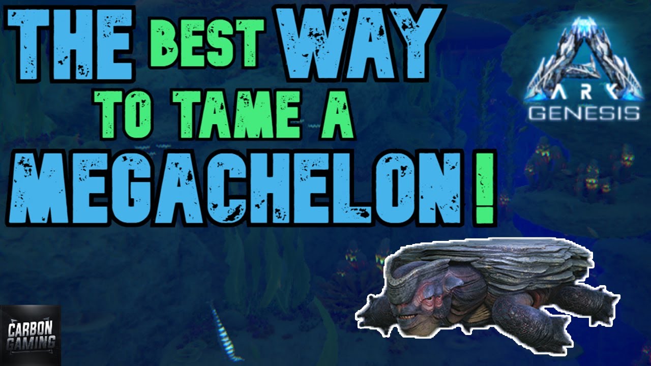 Ark How To Tame a Megachelon