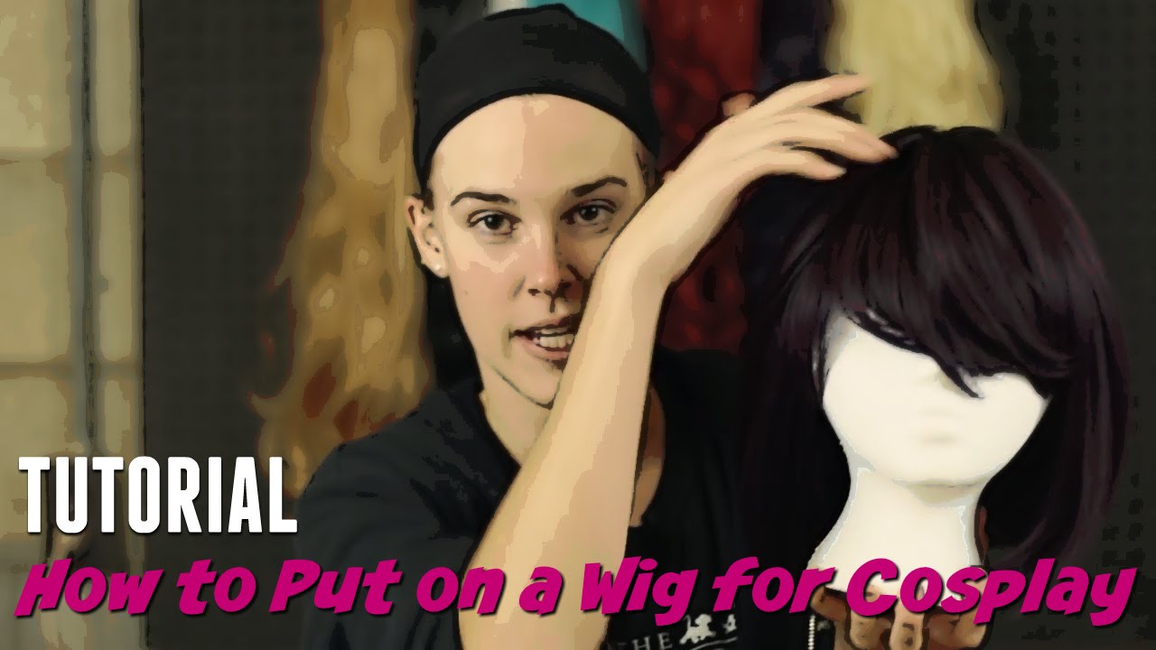 Tutorial: How to Put on a Wig for Cosplay