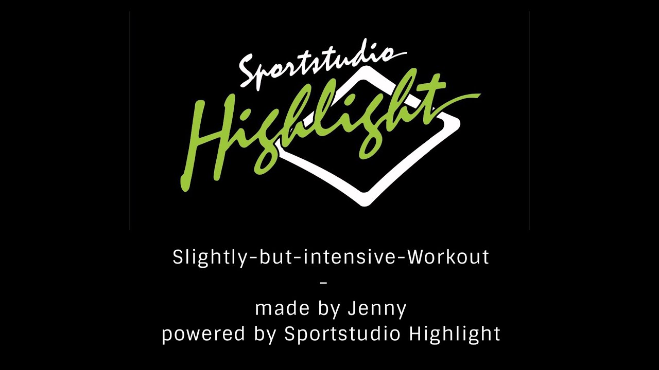 Slightly-but-intensive-Workout - made by Jenny powered by Sportstudio Highlight