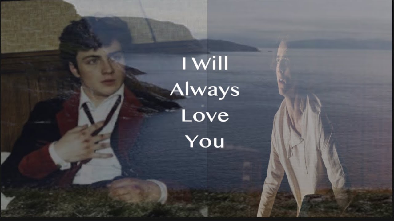 James & Regulus | I Will Always Love You [15+]