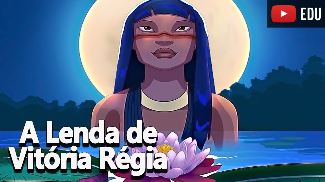 A Lenda da Vit&oacute;ria R&eacute;gia - Nai&aacute; e Jaci - Folclore Brasileiro #02 - Foca na Hist&oacute;ria
