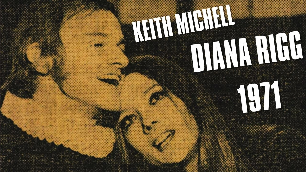 Diana Rigg et Keith Mitchell - 29 mars 1971