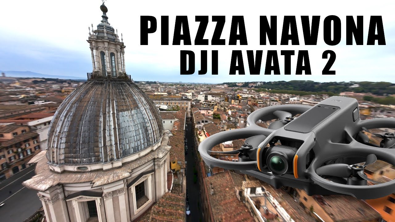 DJI AVATA 2 - VOLO A NORMA SU PIAZZA NAVONA // ROMA
