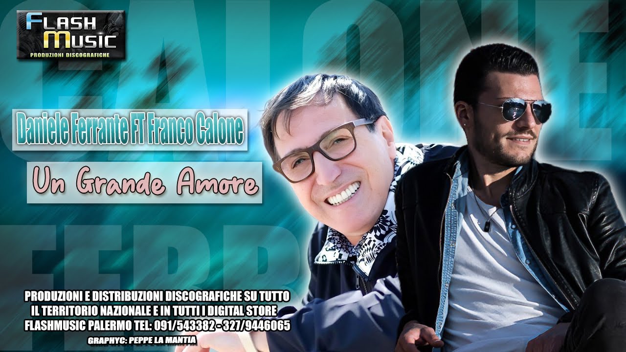 Daniele Ferrante FT Franco Calone - Un Grande Amore ( Video Ufficiale 2025 )