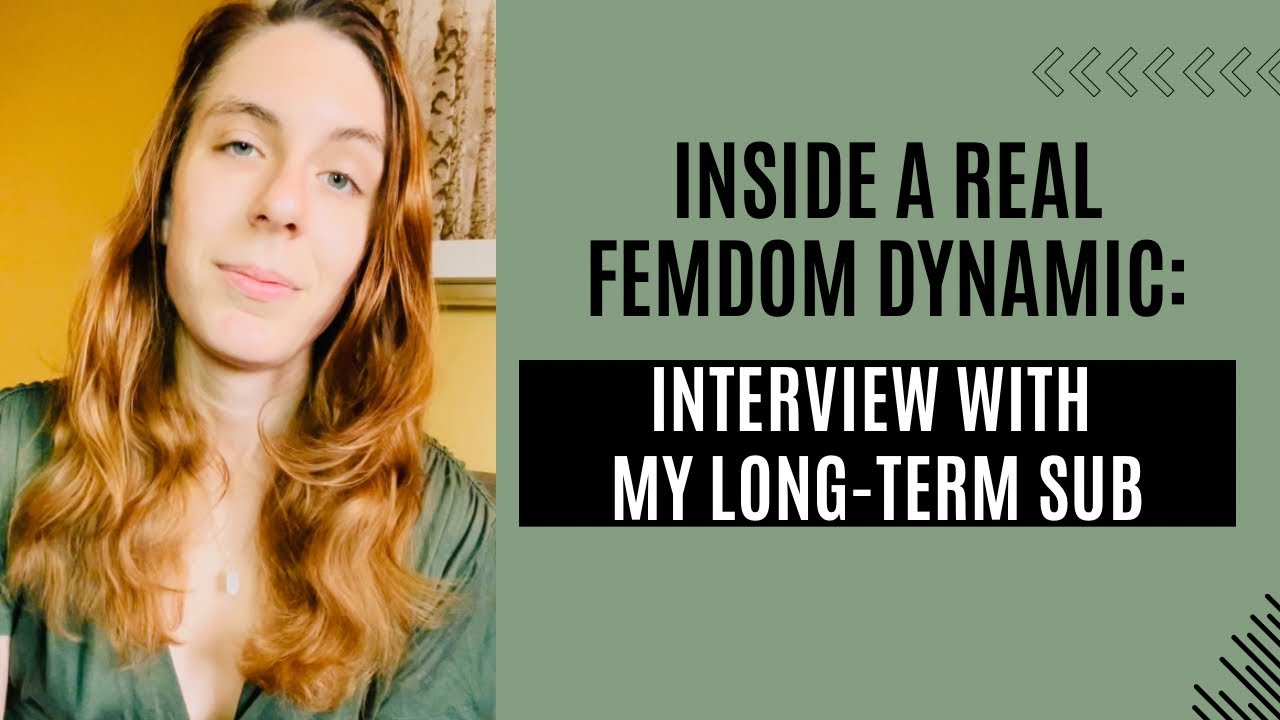Inside a Real Femdom Dynamic: Interview with My Long-Term Sub