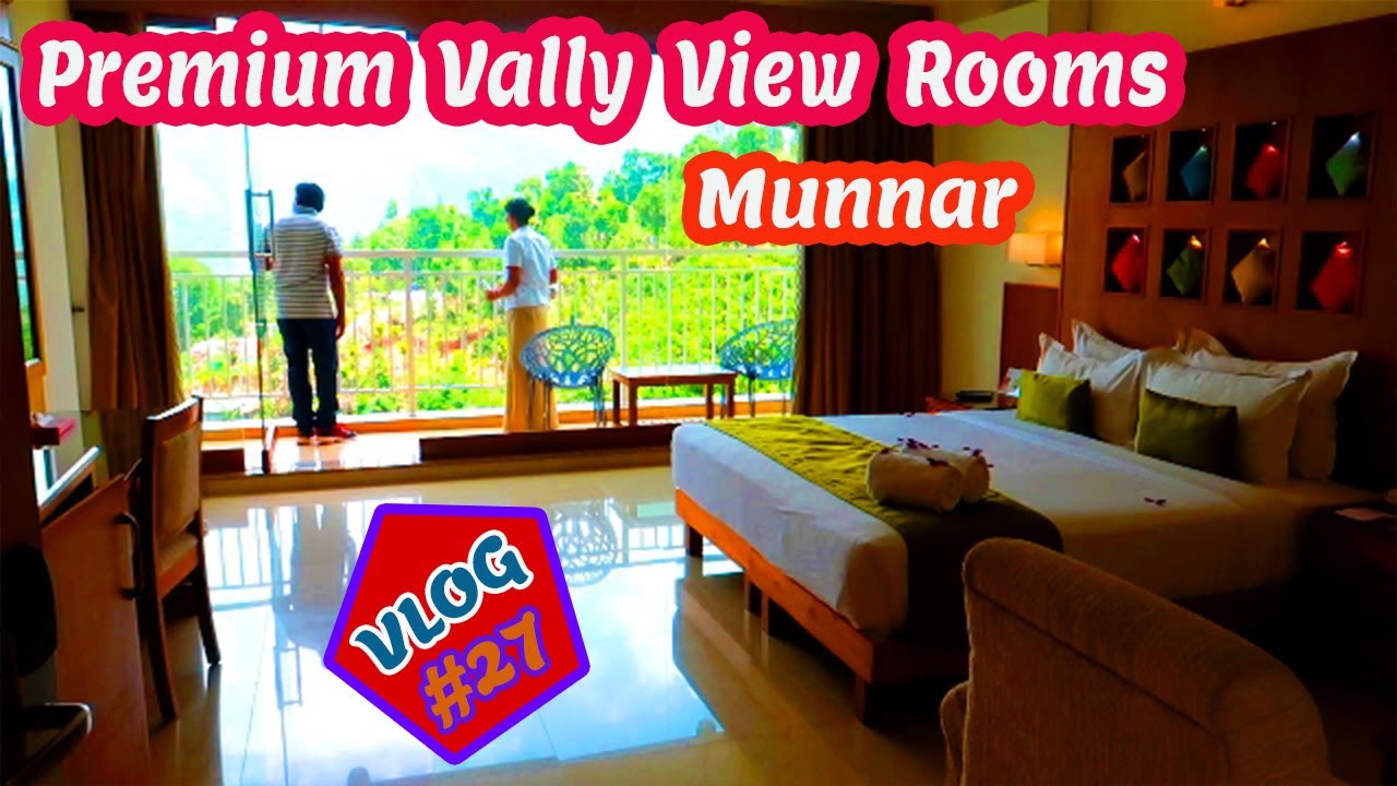 Vlog#27:Premium Valley View Rooms | Fog Resorts and Spa | Munnar