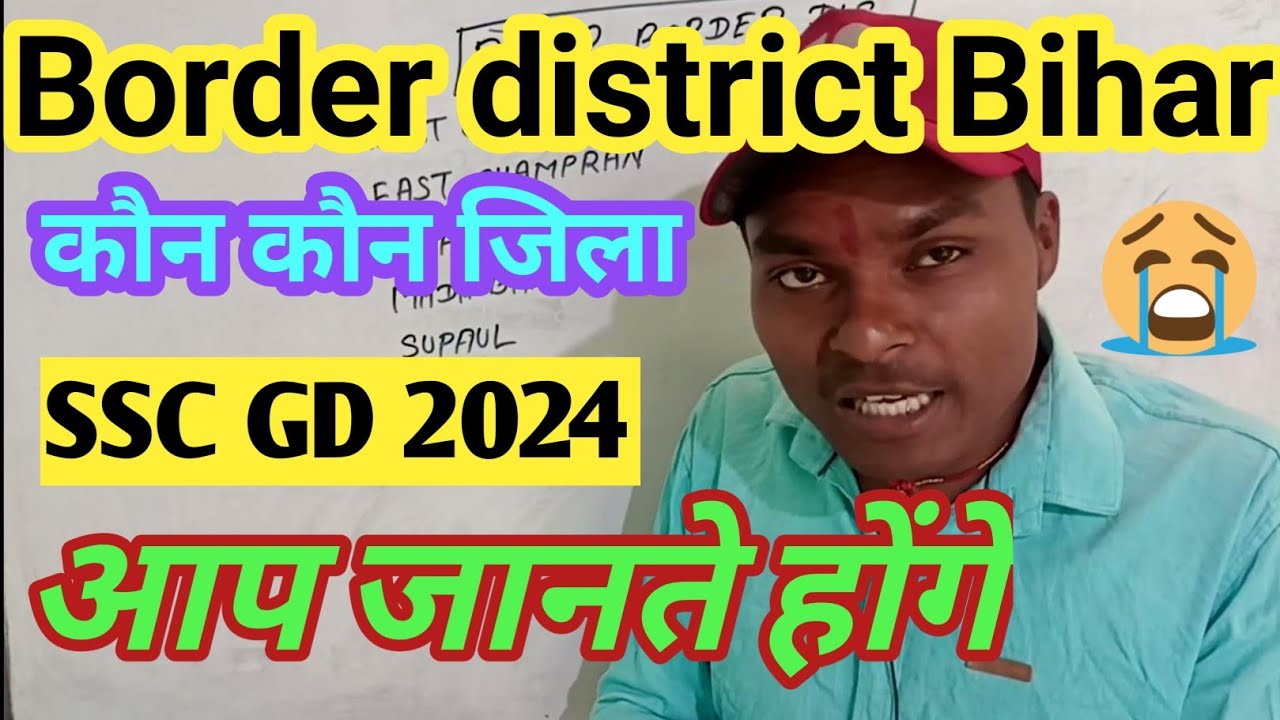Which district is included in the border district of Bihar? How many border districts of Bihar ar...