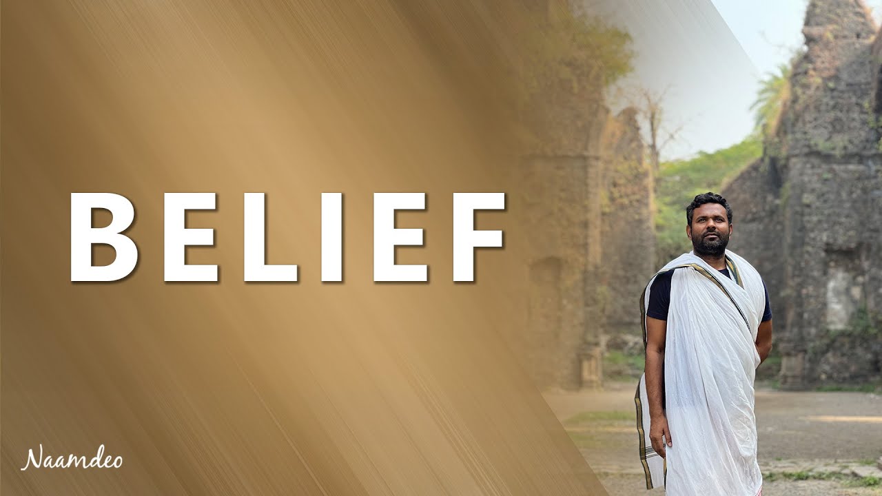 Belief | Naam Deo