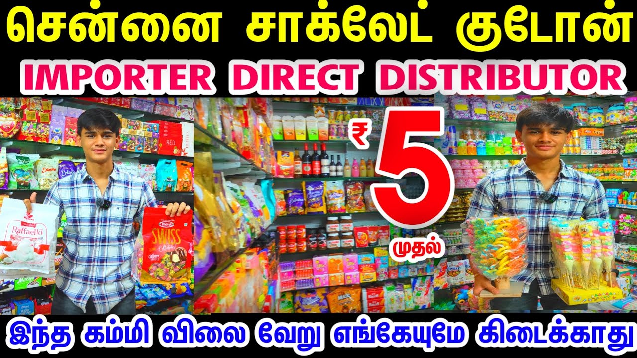 Wholesale Chocolate Shop in Chennai, Sowcarpet Wholesale Chocolate Shop,Imported Chocolate Wholesale