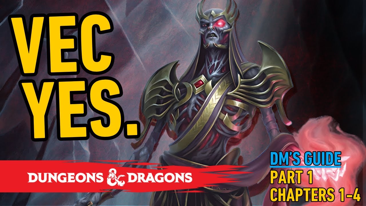 Preparing Vecna: Eve of Ruin? Watch THIS first - DM’s Guide, Part 1, Chapters 1-4