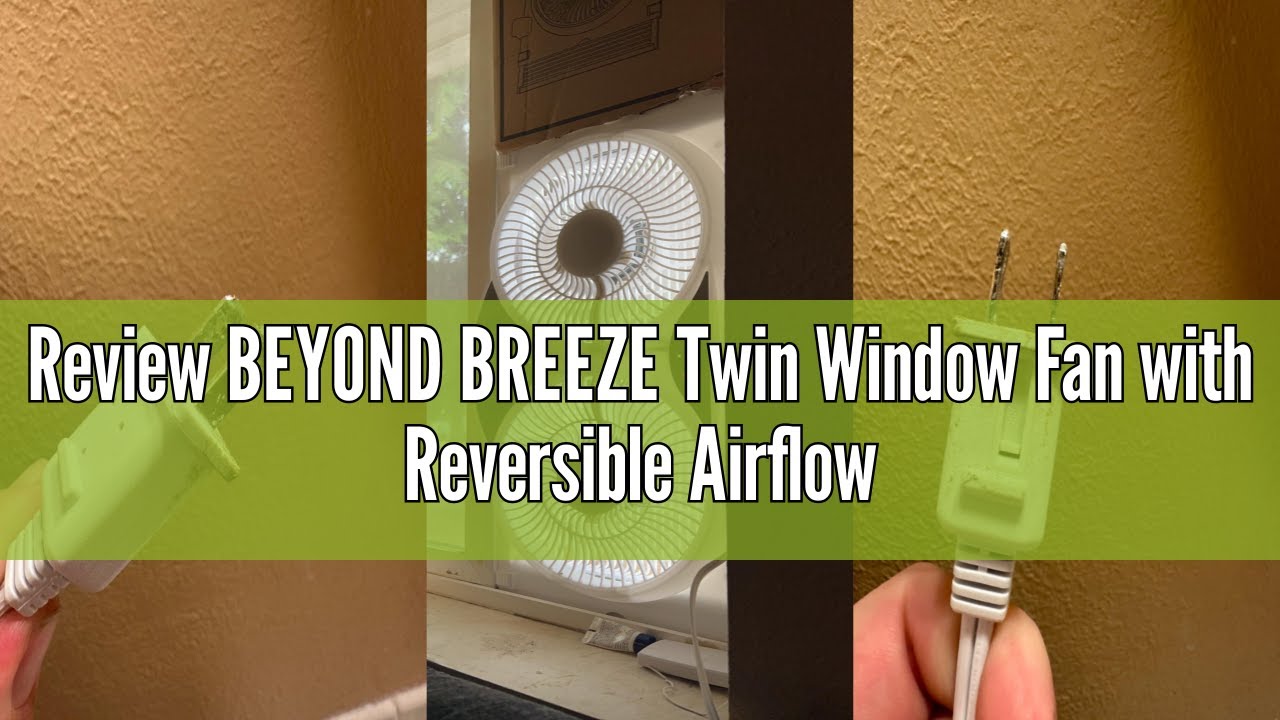 Review BEYOND BREEZE Twin Window Fan with Reversible Airflow and Intruder Alarm, 9-Inch Window Fan w